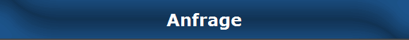 Anfrage