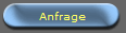 Anfrage